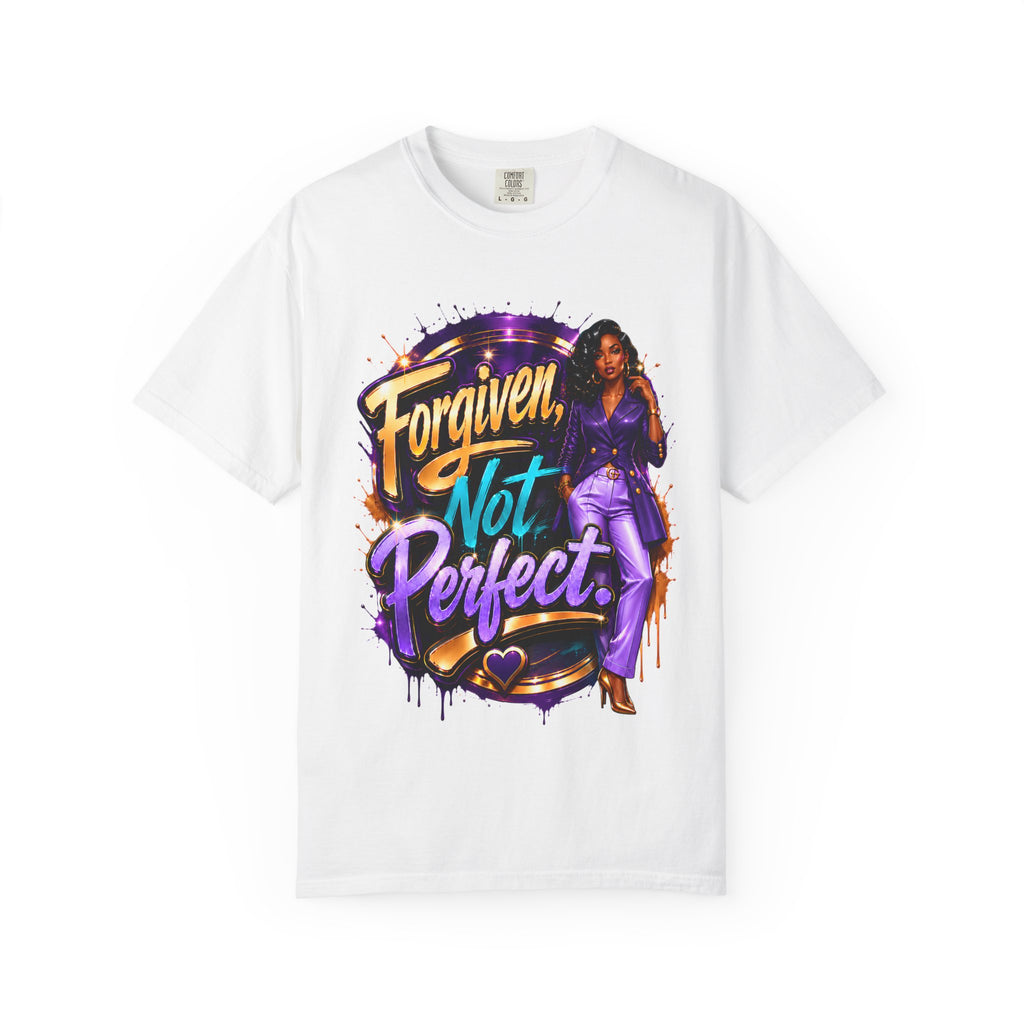 Forgiven Not Perfect T-Shirt