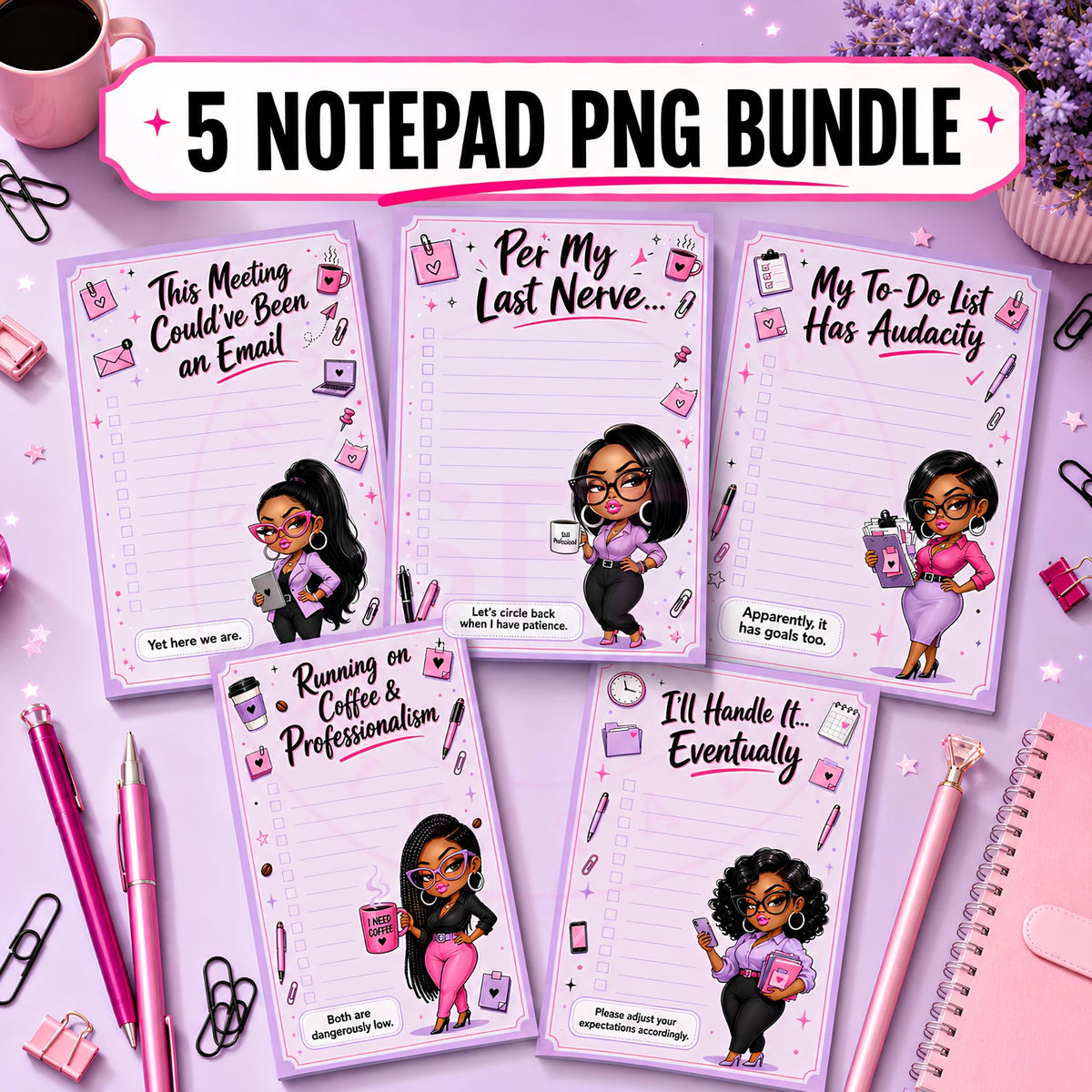 Per My Last Nerve – Sarcastic Office Notepad PNG Bundle | 5x7 Digital Download