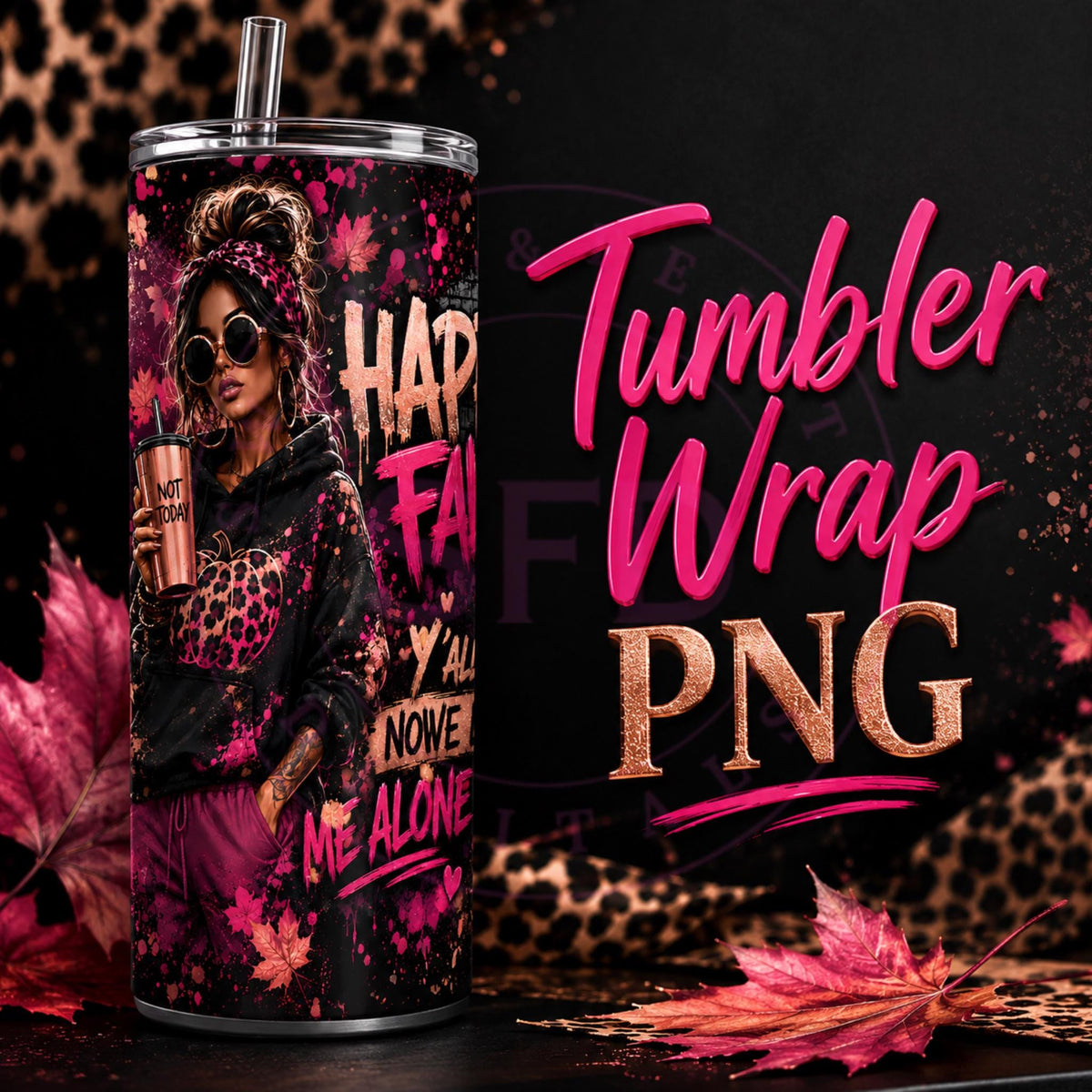 Happy Fall Y’all Tumbler Wrap PNG, Sarcastic Fall Sublimation Design, Leopard 20oz Skinny